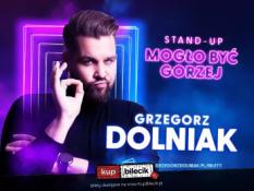 Żary Wydarzenie Stand-up Grzegorz Dolniak stand-up "Mogło być gorzej"